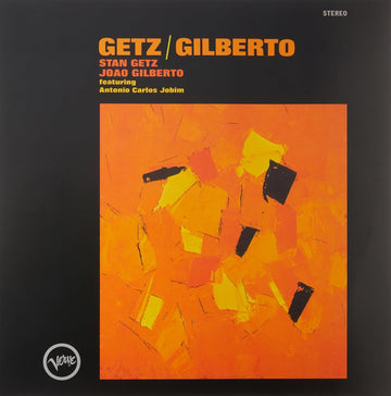 Getz/Gilberto | Stan Getz