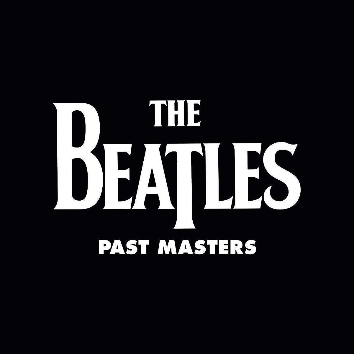 Past Masters | The Beatles