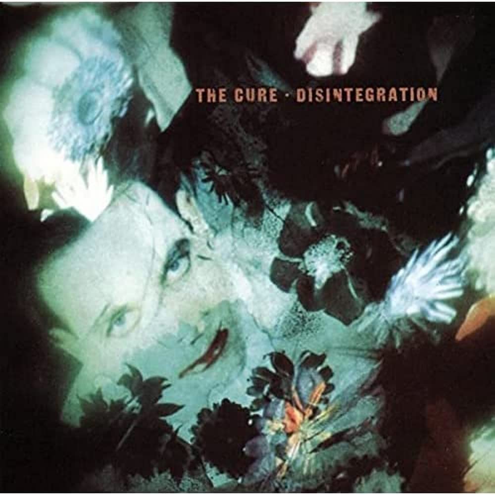Disintegration | The Cure