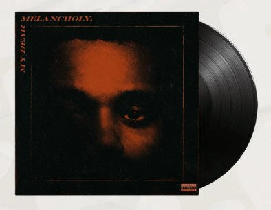 My Dear Melancholy | The Weeknd