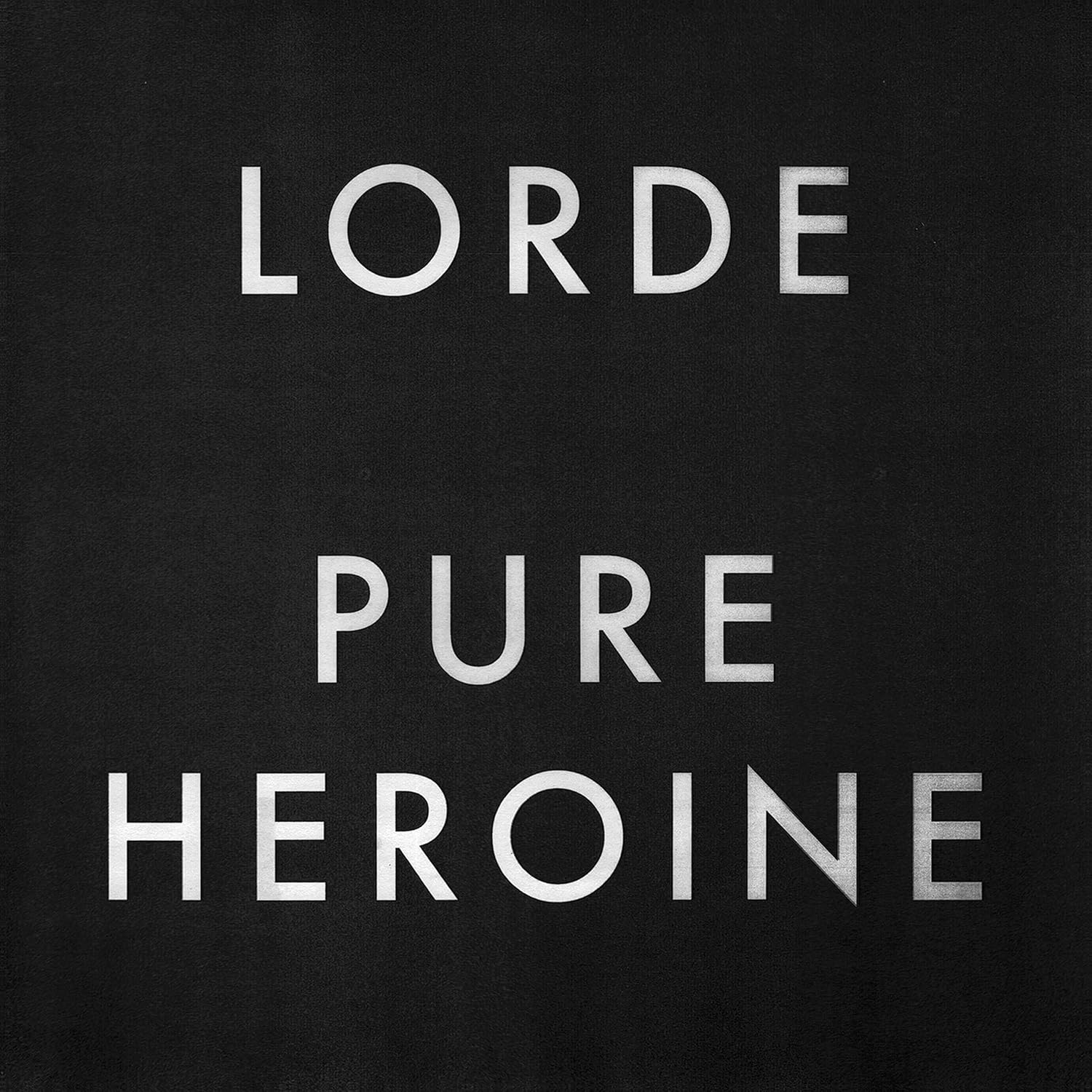Pure Heroine | Lorde