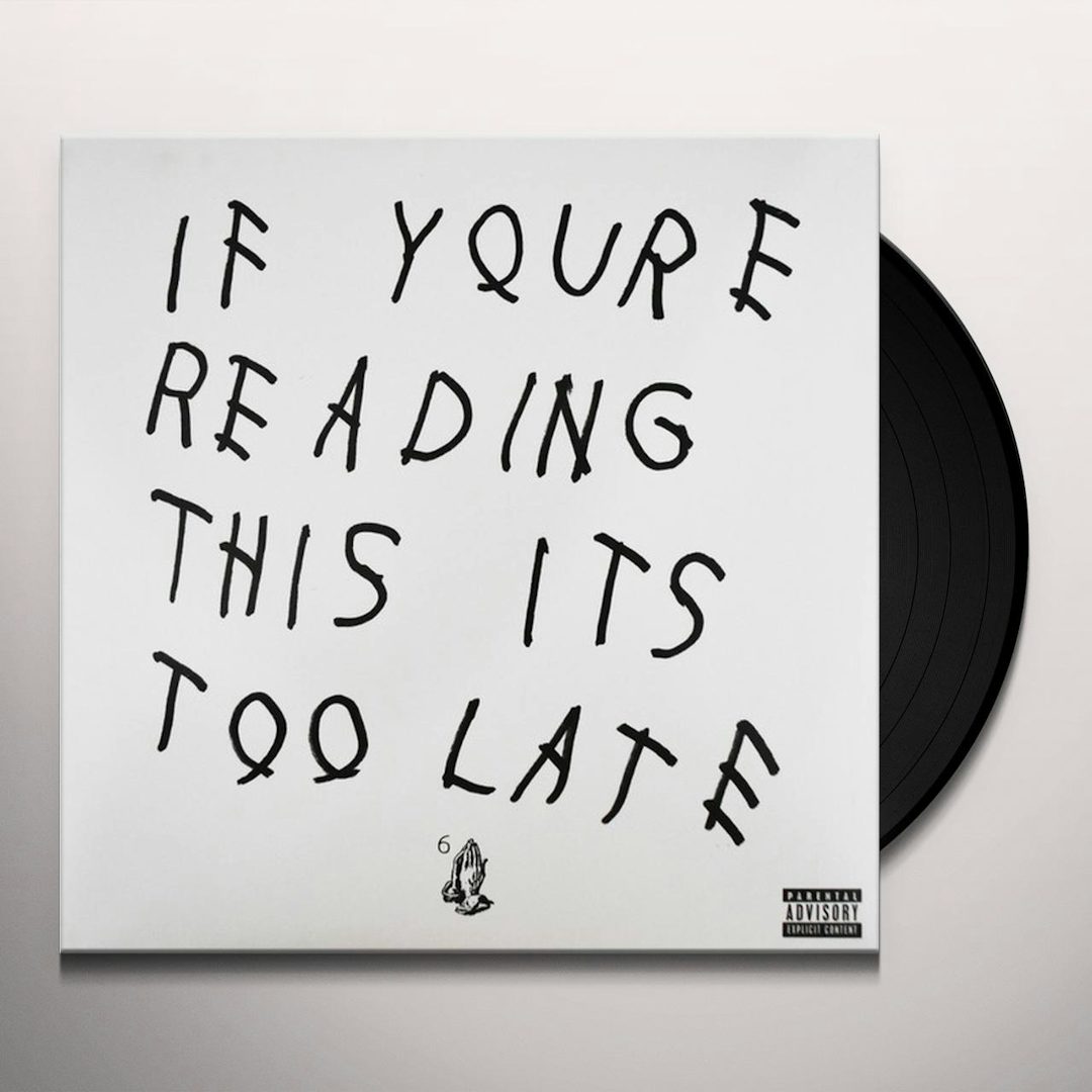 If You're Reading This It's Too Late (2 Discs) | Drake