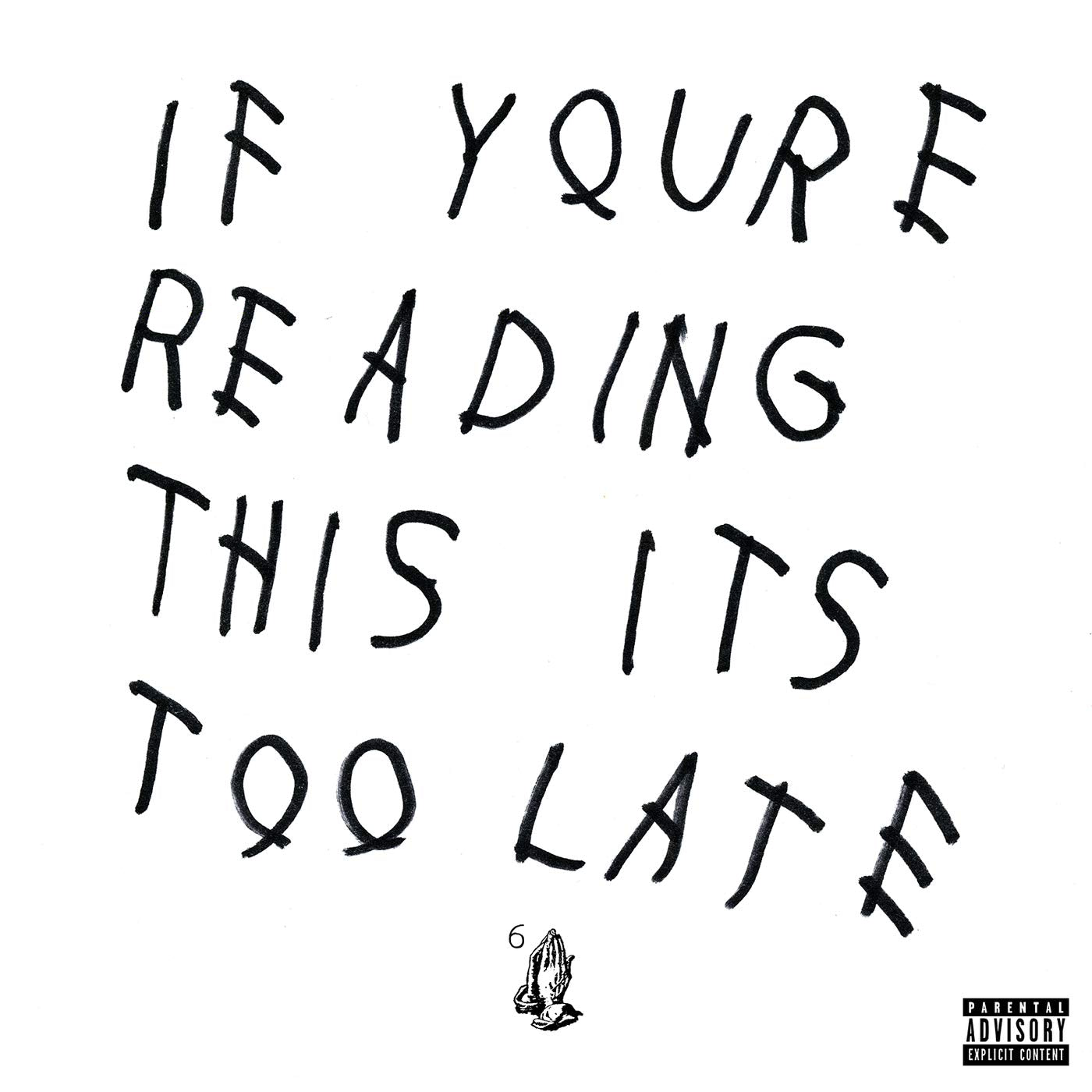 If You'Re Reading This It'S Too Late | Drake