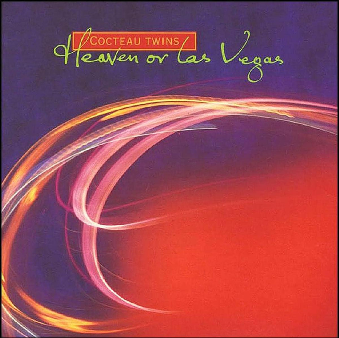 Heaven Of Las Vegas | Cocteau Twins