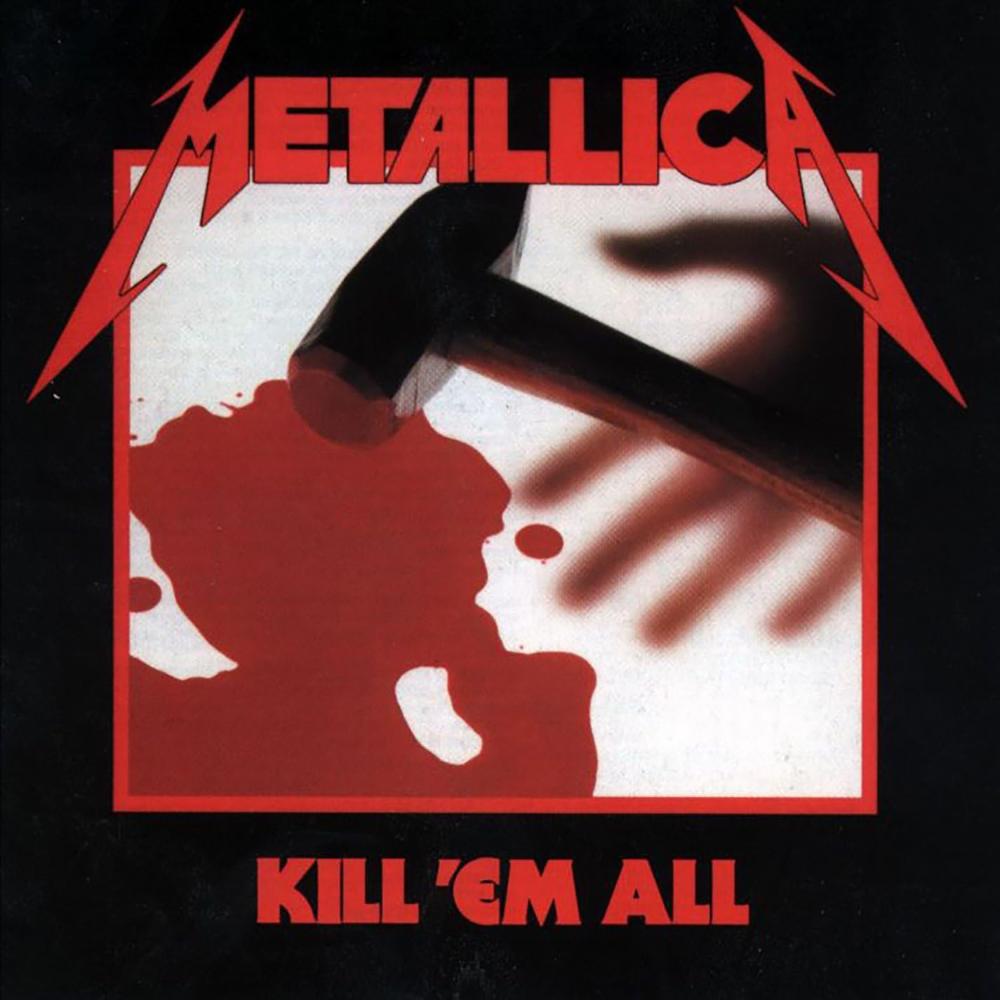 Kill 'Em All | Metallica