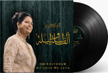 Alf Lela Wlela | Om Kolthoum