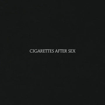 Cigarettes After Sex | Cigarettes After Sex