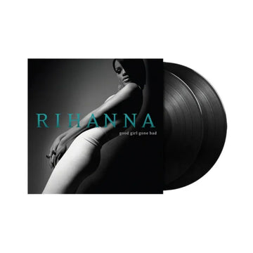 Good Girl Gone Bad | Rihanna