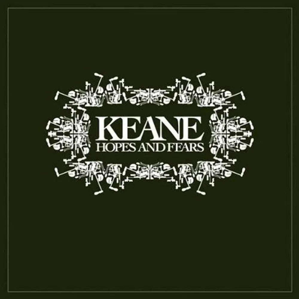Hopes And Fears | Keane
