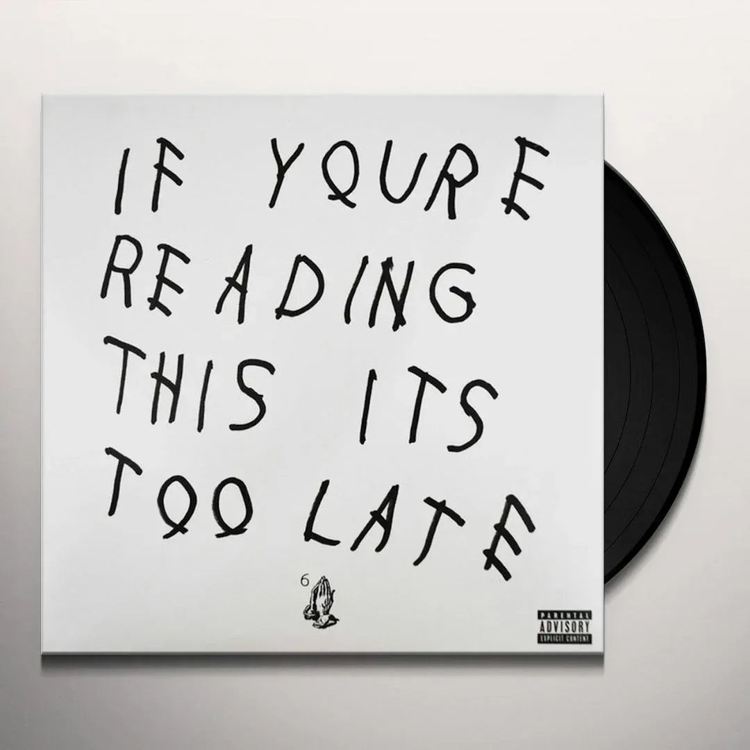 If You're Reading This It's Too Late | Drake