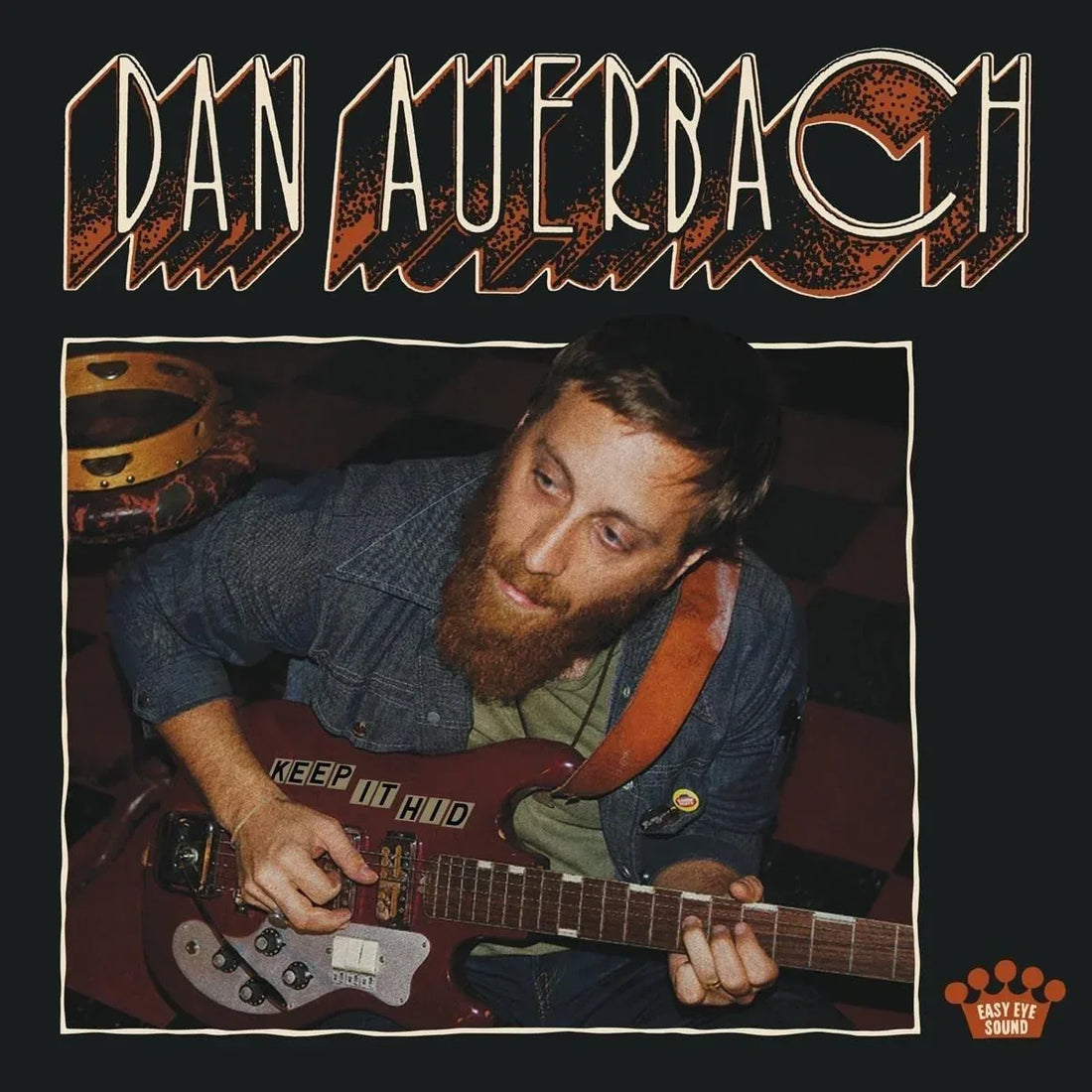 Keep It Hid | Dan Auerbach