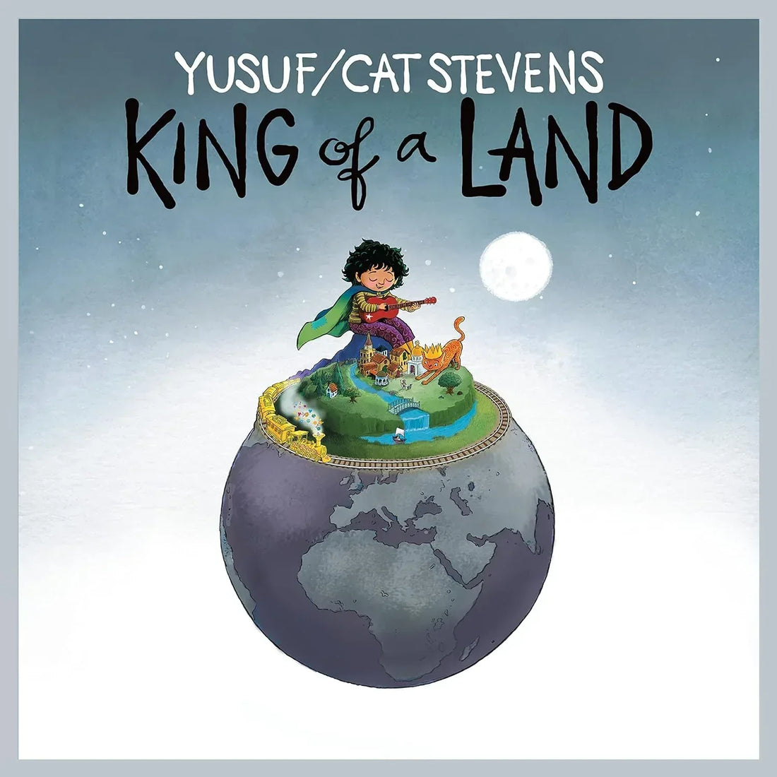 King Of A Land | Yusuf / Cat Stevens