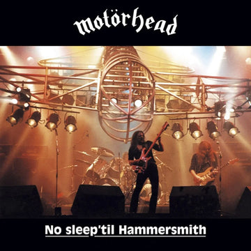 No Sleep 'Til Hammersmith | Motorhead