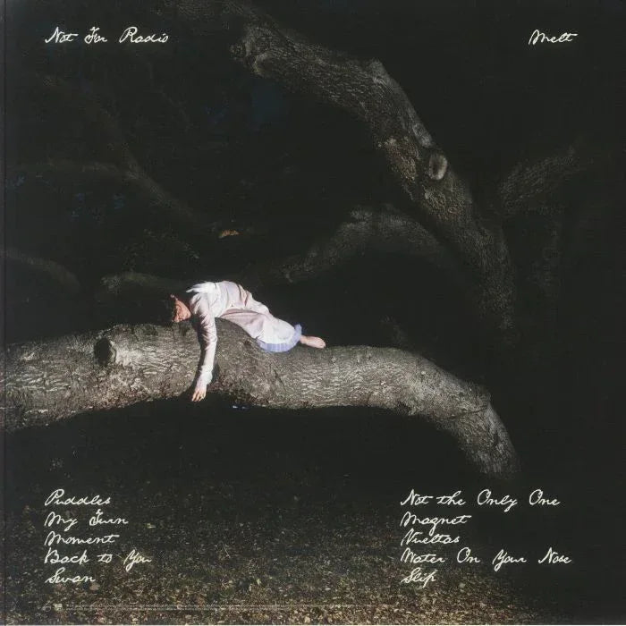 Not for Radio | Melt