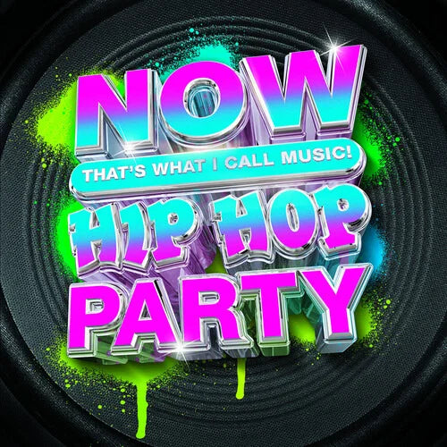 Now - Hip Hop Party | Various Artists