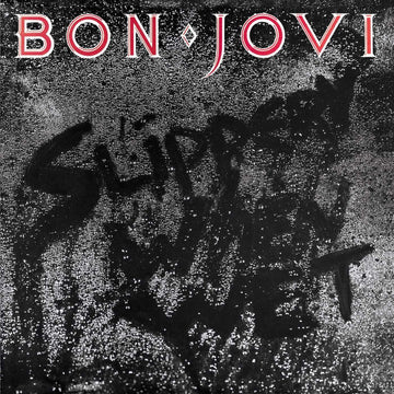 Slippery When Wet | Bon Jovi