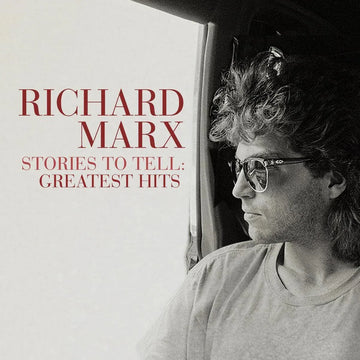 Stories to Tell: Greatest Hits | Richard Marx