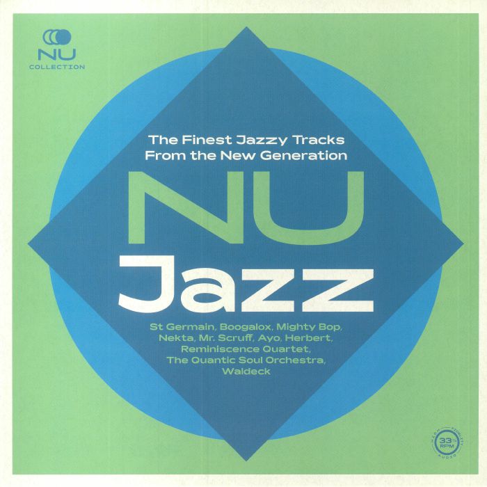 The Finest Jazzy Tracks From The New Generation | Nu Jazz