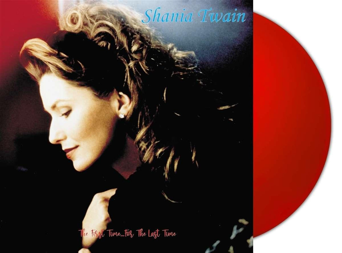 Twain Shania | The First Time For The Last Time