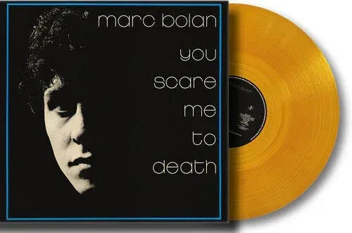You Scare Me To Death | Marc Bolan