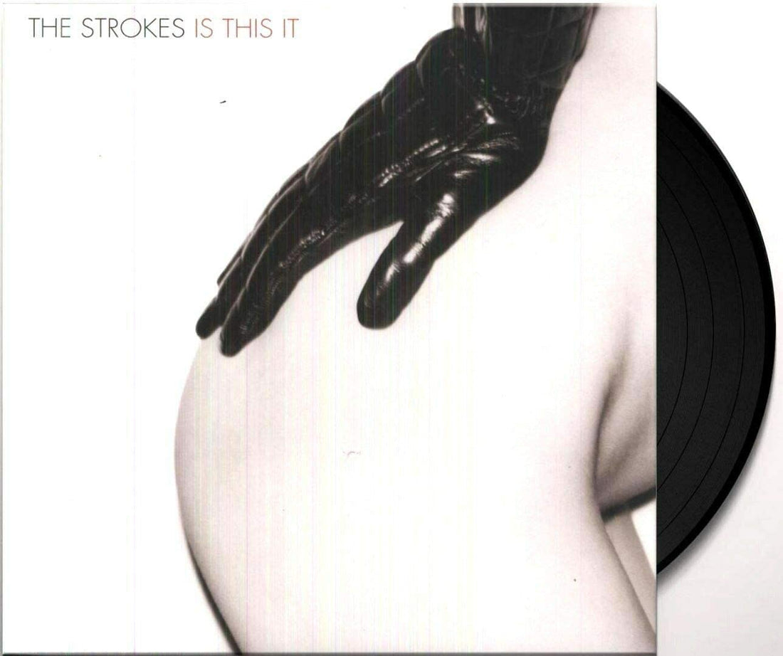 The Strokes Is This It | The Strokes