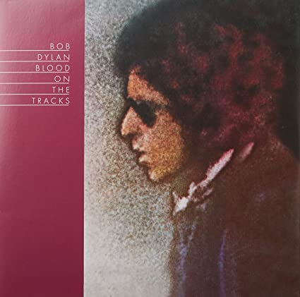 Blood On The Tracks | Bob Dylan