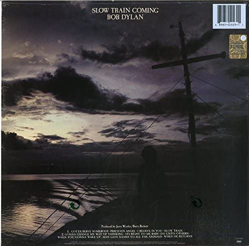 Slow Train Coming | Bob Dylan