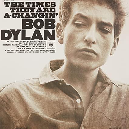 The Times They Are A-Changin | Bob Dylan